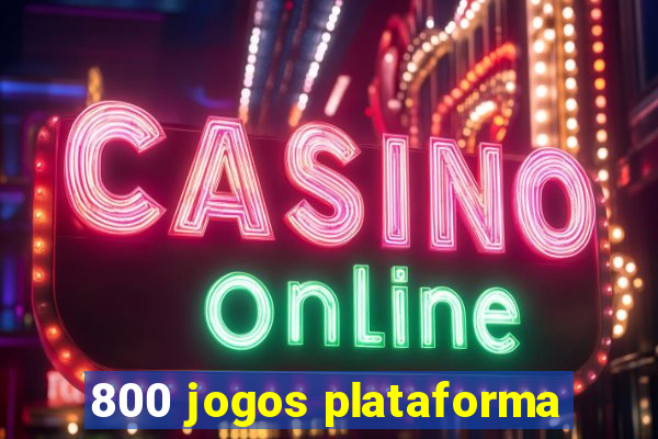 800 jogos plataforma